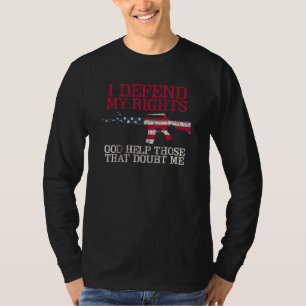 I Defend My Rights T-Shirt