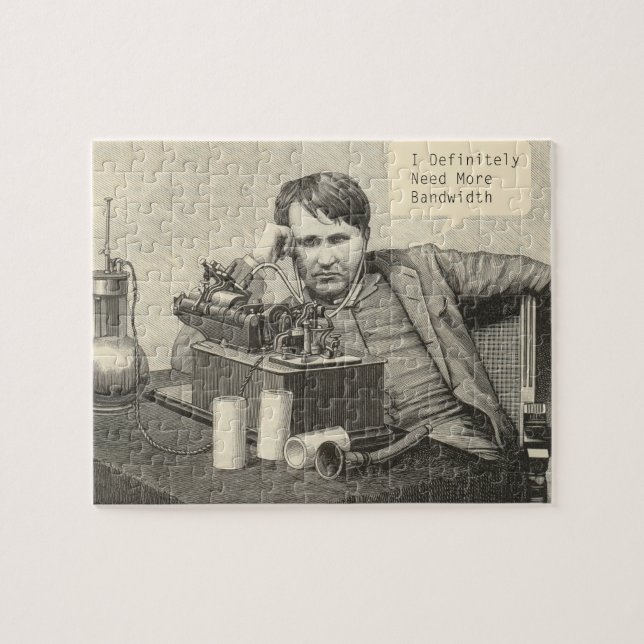 I Definitely Need More Bandwidth Jigsaw Puzzle (Horizontal)
