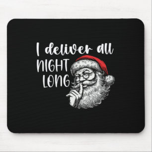I Deliver All Night Long Funny Couple Matching Chr Mouse Pad