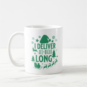 I Deliver All Night Long Naughty Santa Funny Xmas Coffee Mug
