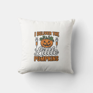 I Deliver The Little Pumpkins Halloween Nurse Shir Throw Pillow