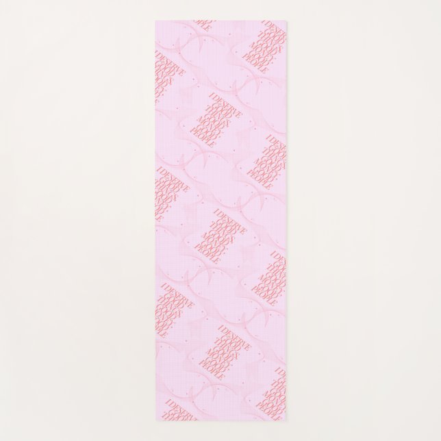 I deserve good things Quote Yoga Mat (Front)
