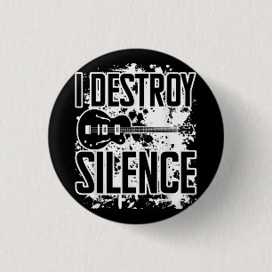 I Destroy Silence Bass Player Funny Guitar Music E 1 Inch Round Button