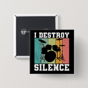 I Destroy Silence Distressed Vintage Drummer Retro 2 Inch Square Button