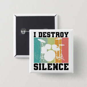 I Destroy Silence Distressed Vintage Drummer Retro 2 Inch Square Button