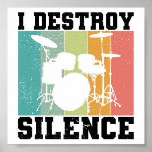 I Destroy Silence Distressed Vintage Drummer Retro Poster
