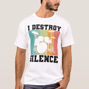 I Destroy Silence Distressed Vintage Drummer Retro T-Shirt