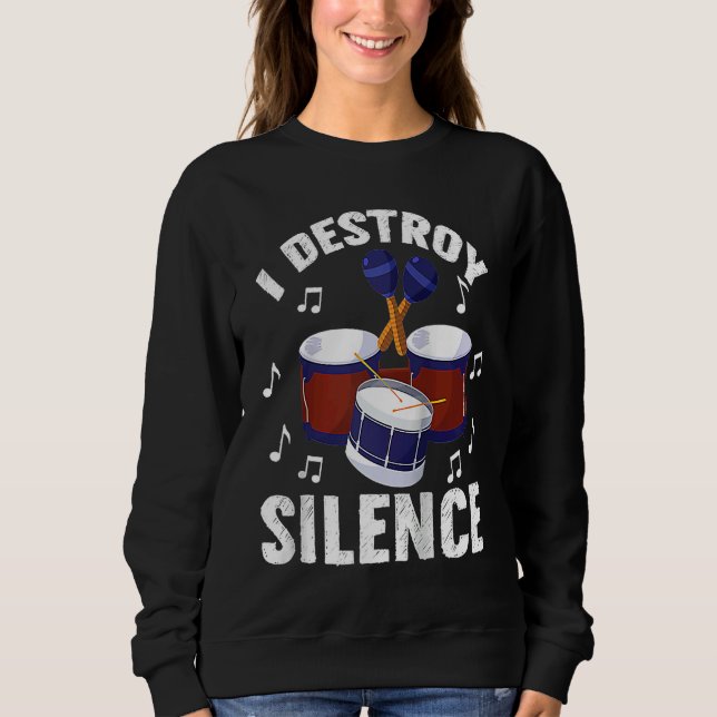 I Destroy Silence Drums Percussionist Raglan Baseb Sweatshirt (Front)