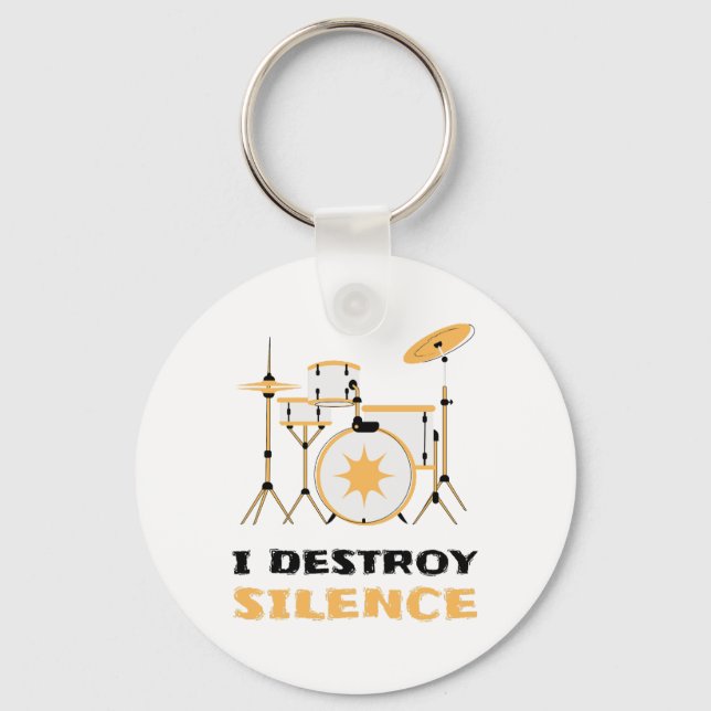 I Destroy Silence Funny Drummer Keychain (Front)