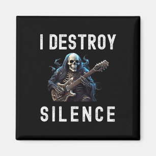 I Destroy Silence Ghost Guitar Funny Guitar Magnet