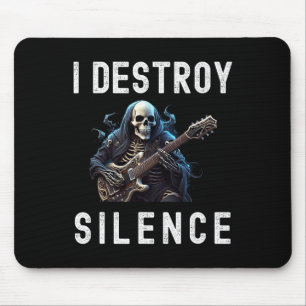 I Destroy Silence Ghost Guitar Funny Guitar Mouse Pad