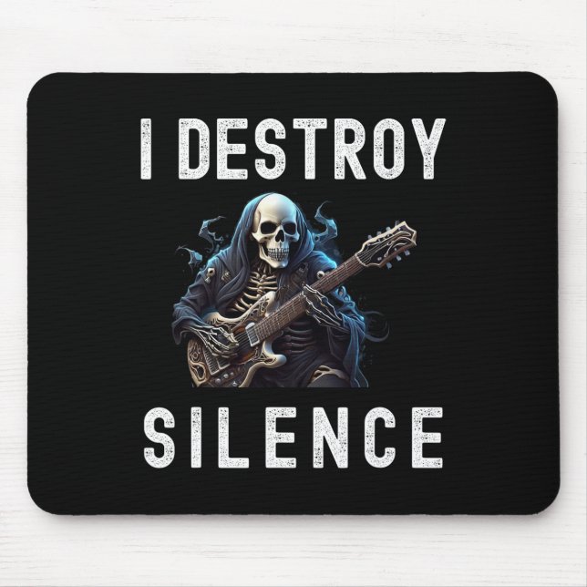 I Destroy Silence Ghost Guitar Funny Guitar  Mouse Pad (Front)