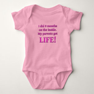 I DID 9 MONTHS ON THE INSIDE, MY PARENTS GOT LIFE! BABY BODYSUIT