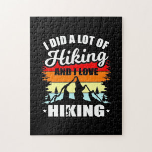 I Did A Lot Of Hiking Jigsaw Puzzle