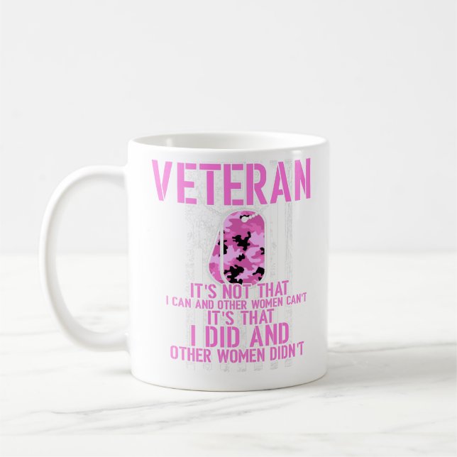 I Did And Other Women Didn't USA Veteran Female Coffee Mug (Left)