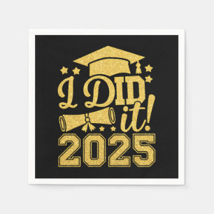 I Did It 2025 Graduate Graduation Class Of 2025 Napkin