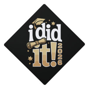 I Did It 2026 Graduation 26 Graduate Proud Family Cap Topper