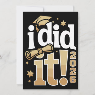 I Did It 2026 Graduation 26 Graduate Proud Family Invitation