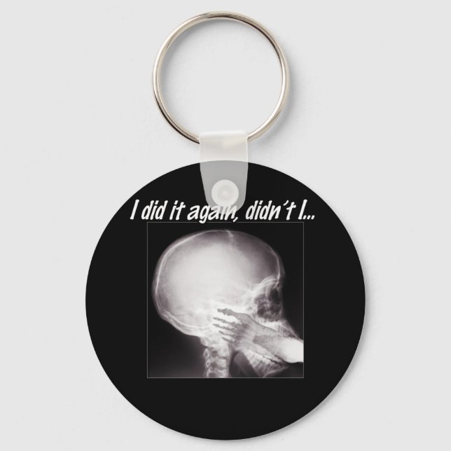 I did it again, didn't I... Keychain (Front)