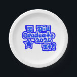 I Did it!, Graduate 2026 Paper Plate<br><div class="desc">A White,  7" Round paper plate,  = optional,  with a Drawing/Design,  in navy blue,  with a lighter blue stripe,  going through Letters,  and numbers,  and a star,  = I DID it1,  Graduate 2026,  =(Drawing/Design by P.J.M.)</div>