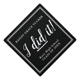 "I Did It!" Graduate Graduation Cap Topper