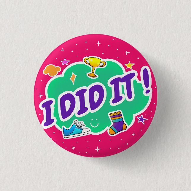 I Did It Pink 1 1/4"  Button (Front)