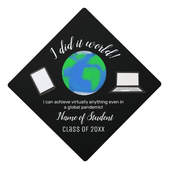 I Did It World Custom Graduation Cap Topper (Front)