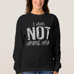 I Did Not Commit Arson Tee