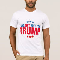 I did Not Vote For Trump