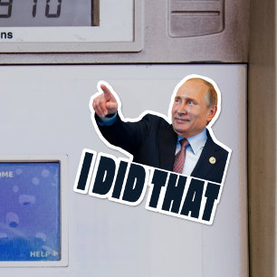 I DID THAT Vladimir Putin Gas Prices Stickers
