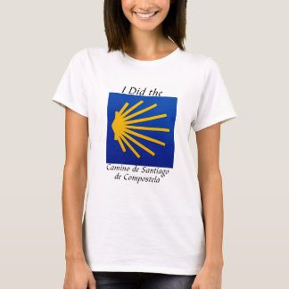 I Did the Camino de Santiago T-Shirt