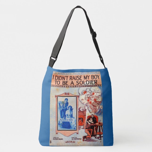 I Didn’t Raise My Boy to Be a Soldier sheet music Crossbody Bag (Back)