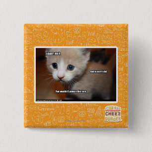 I didn't do it. 2 inch square button