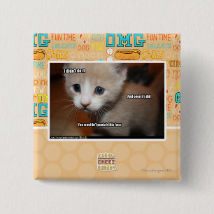 I didn't do it. 2 inch square button