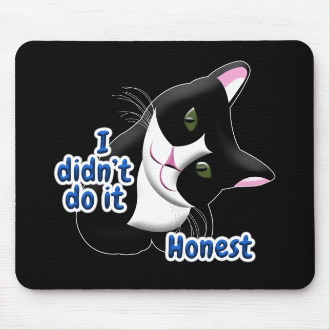 I didn't do it Cat Mouse Pad (Front)