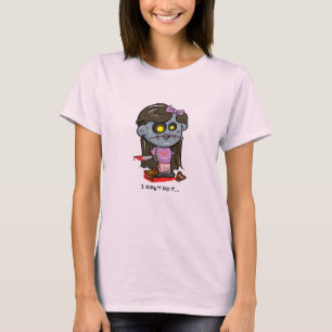 "I didn't do it..." Zombie Girl T-Shirt