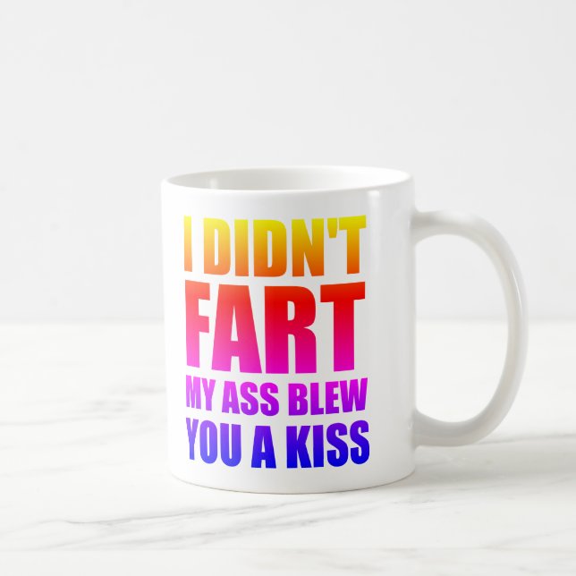 I DIDN'T FART COFFEE MUG (Right)