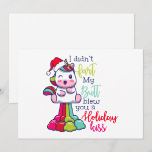 I Didn't Fart My Butt Blew You A Holiday Kiss Card
