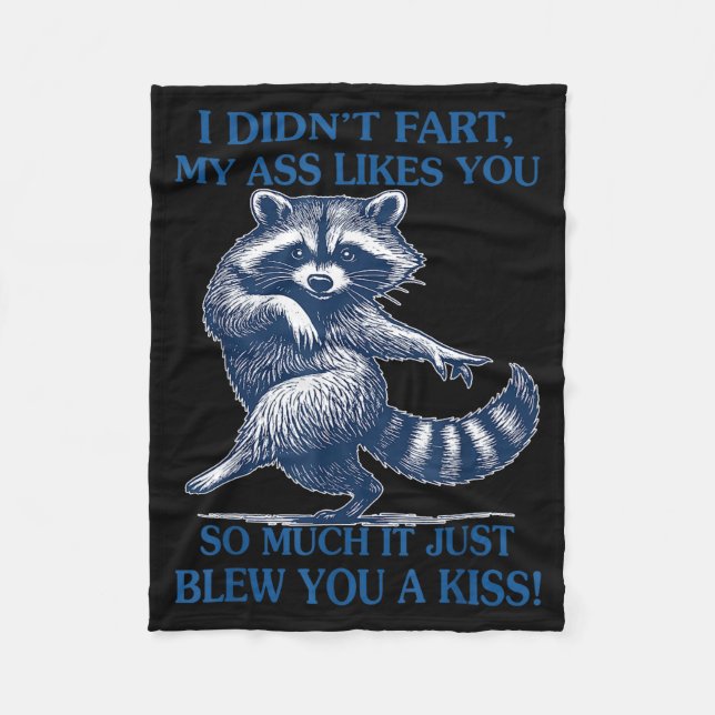 I Didn't Fart My Likes You So Much It Just Blew Yo Fleece Blanket (Front)