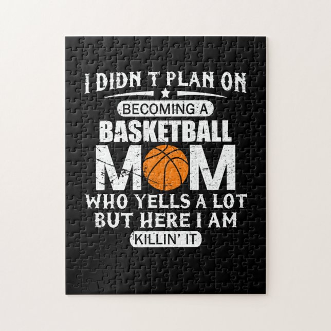 I Didn't Plan On Becoming A Basketball Mom Jigsaw Puzzle (Vertical)