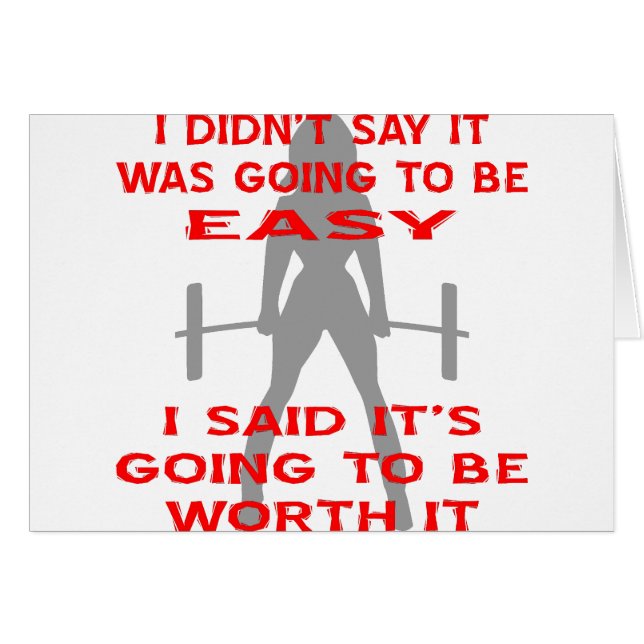 I Didn't Say It Was Going To Be Easy I Said It's (Front Horizontal)