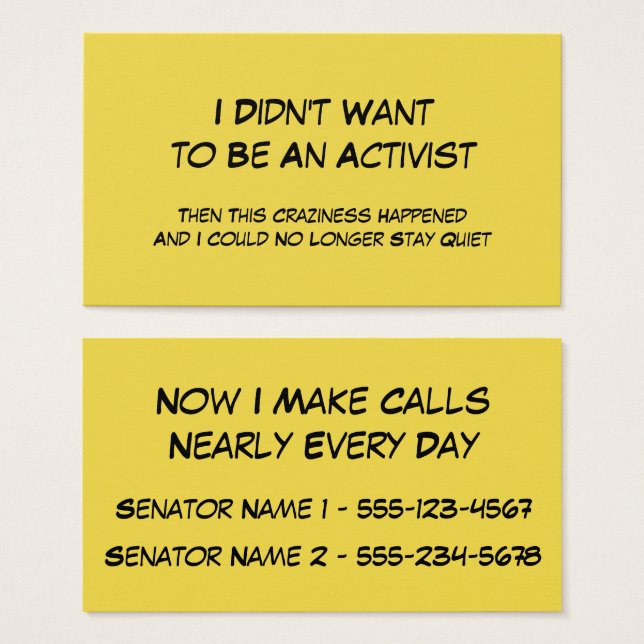 "I Didn't Want to Be An Activist" Now I Make Calls (Front & Back)