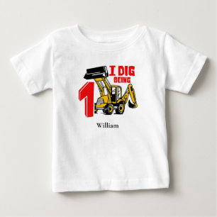 I Dig Being One 1st Birthday Construction Baby T-Shirt