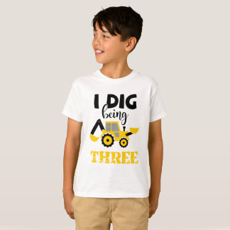 I Dig Being Three Construoction Shirt