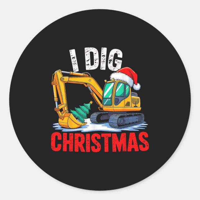 I Dig Christmas Excavator Construction Xmas Toddle Classic Round Sticker (Front)