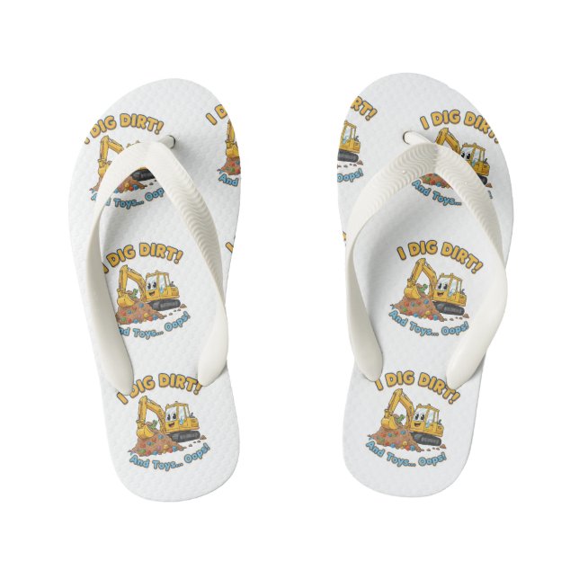 "I Dig Dirt" Playful Excavator Kid's Flip Flops (Footbed)