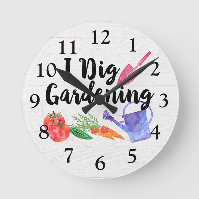 I Dig Gardening Cute Garden Gift Gardener Round Clock (Front)