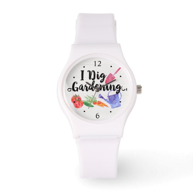 I Dig Gardening Cute Garden Gift Gardener Watch (Front)