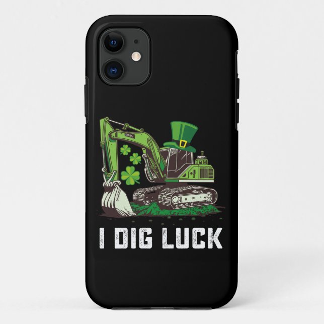 I Dig Luck Excavator St Patrick's Day Irish Case-Mate iPhone Case (Back)