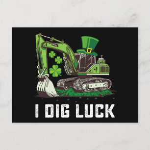I Dig Luck Excavator St Patrick's Day Irish Postcard